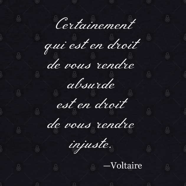 Voltaire Quote, French, Absurdities, Philosophy 18th Century by Decamega